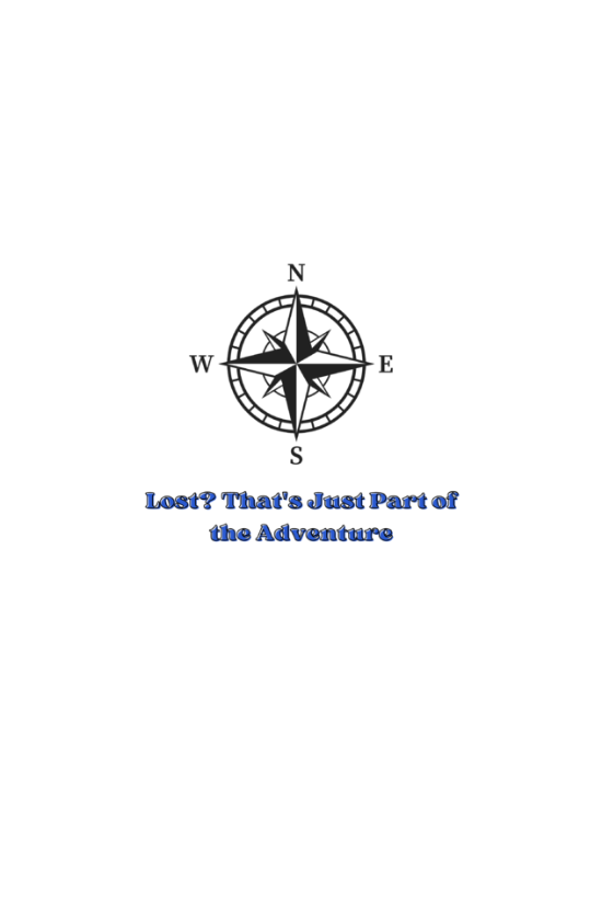 Lost? Adventure part Travel tshirt design