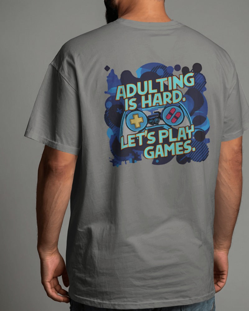 Men's Adulting is Hard Let's Play Games Grey Colour T-shirt 