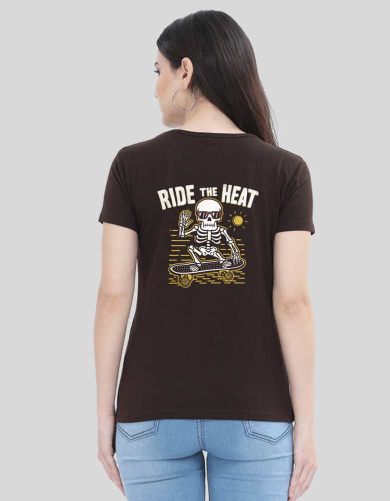 Women's Ride the heat brown color Graphic T-shirt